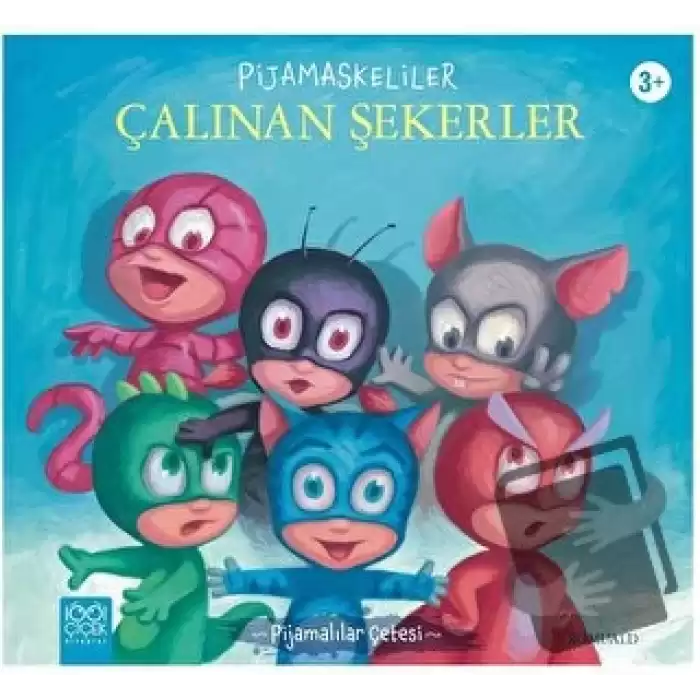 Pijamaskeliler Çalınan Şekerler