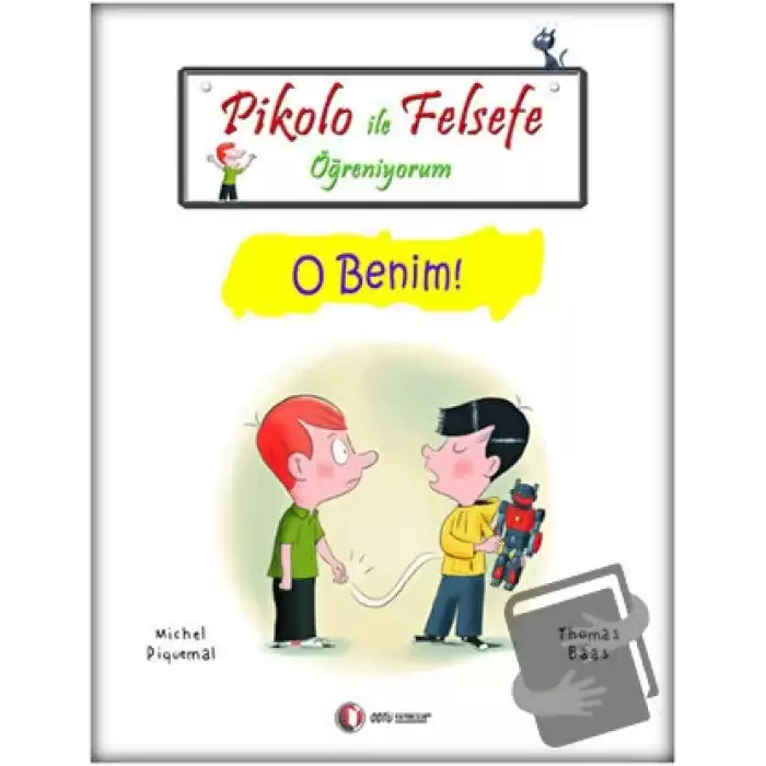 Pikolo ile Felsefe Öğreniyorum - O Benim!