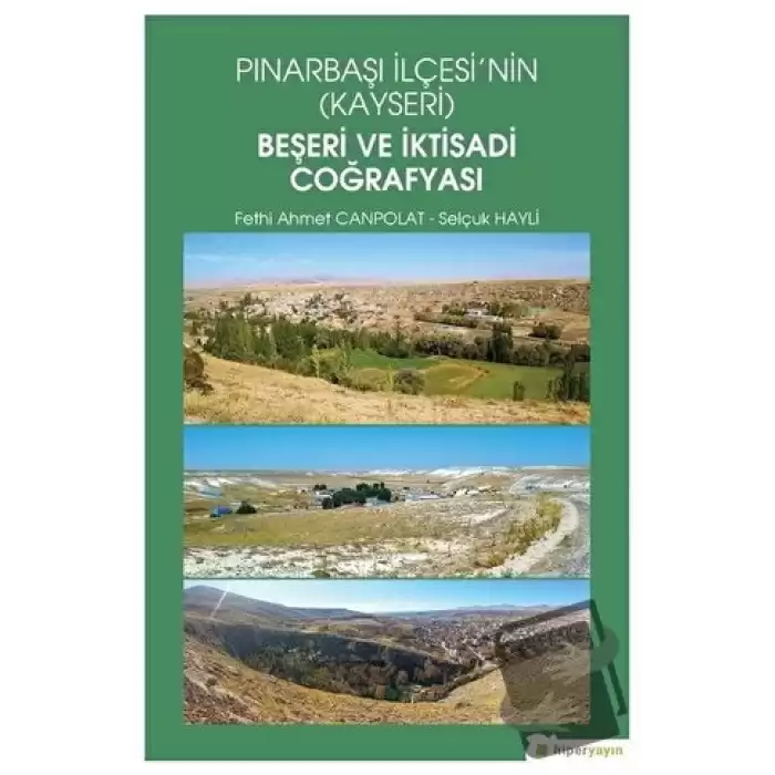 Pınarbaşı İlçesi’nin (Kayseri) Beşeri ve İktisadi Coğrafyası