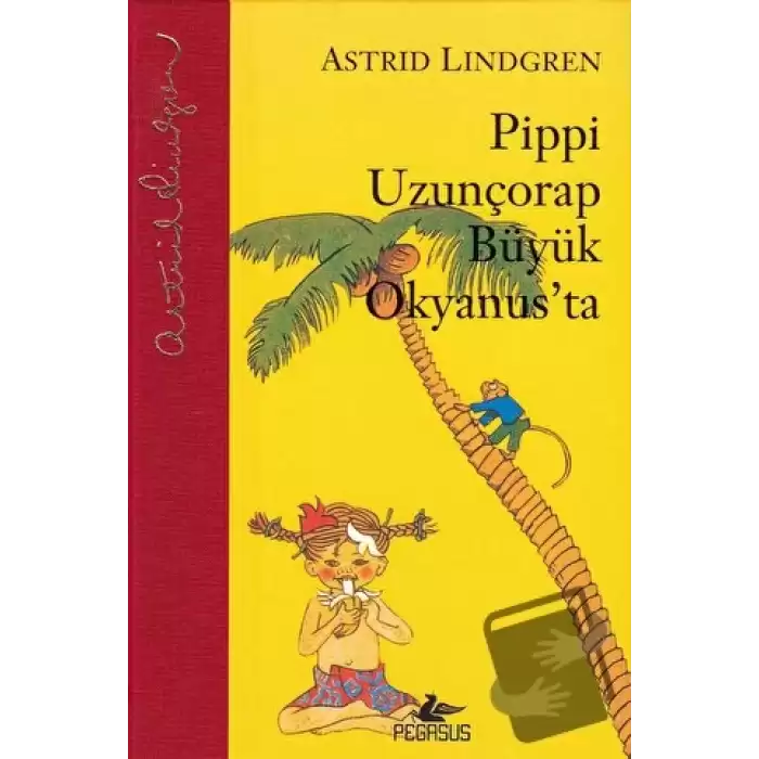 Pippi Uzunçorap Büyük Okyanusta (Ciltli)