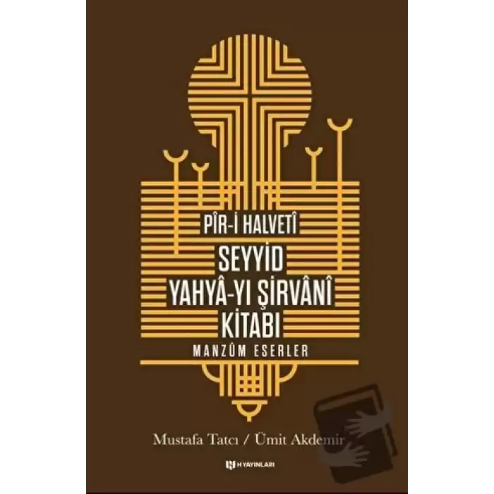 Pir-i Halveti - Seyyid Yahya-yı Şirvani Kitabı (Ciltli)