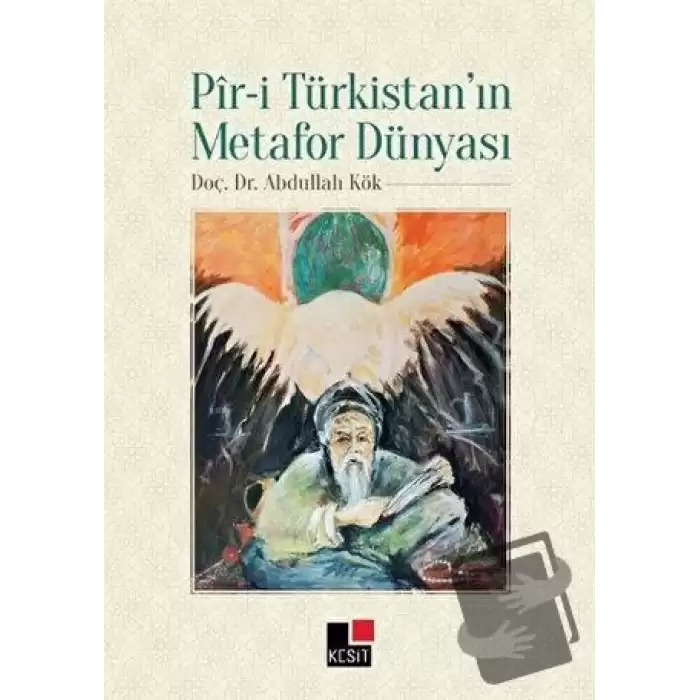 Pir-i Türkistanın Metafor Dünyası