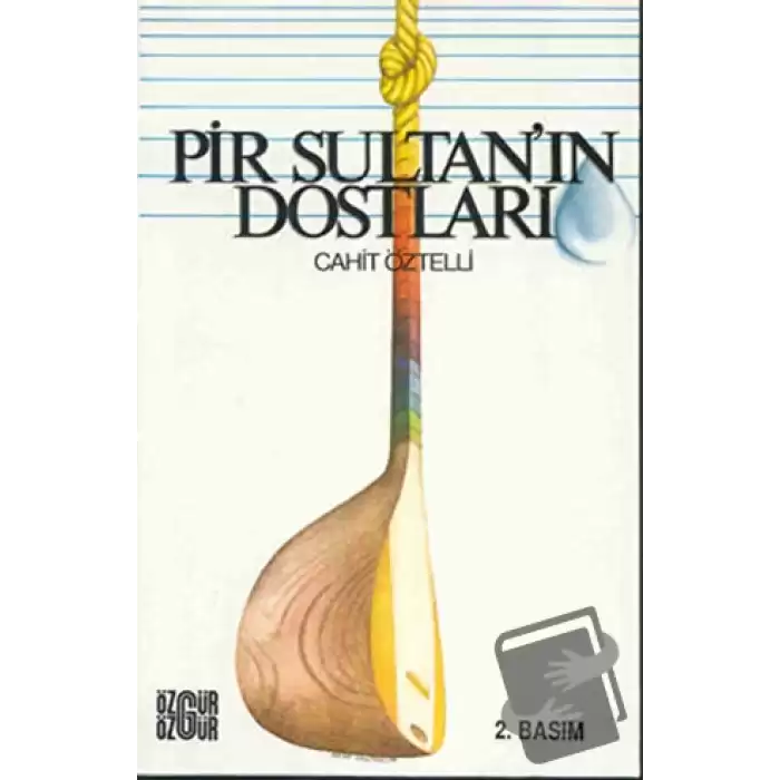 Pir Sultan’ın Dostları