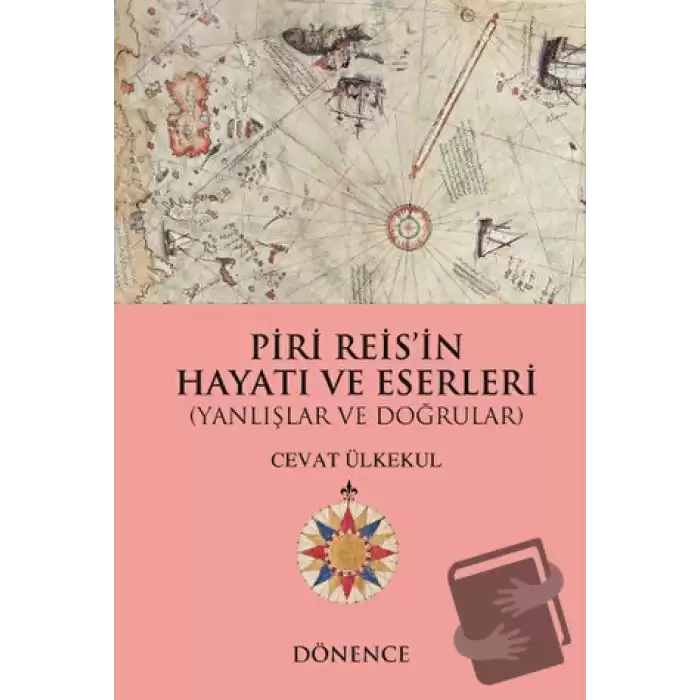 Piri Reisin Hayatı ve Eserleri