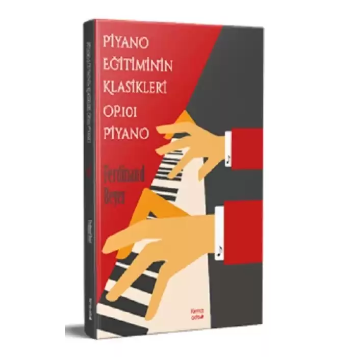 Piyano Eğitiminin Klasikleri Op. 101 Piyano