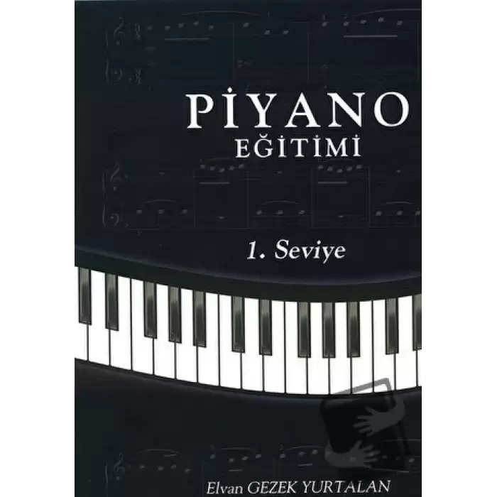 Piyano Eğitimi - 1. Seviye