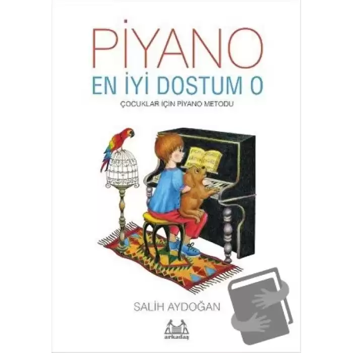 Piyano: En İyi Dostum O