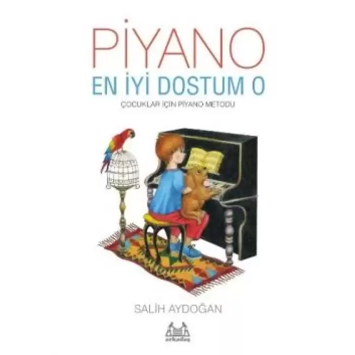 Piyano: En İyi Dostum O