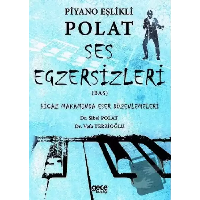 Piyano Eşlikli Polat Ses Egzersizleri (Bas)