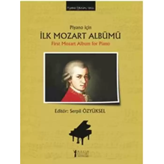 Piyano için İlk Mozart Albümü / First Mozart Album for Piano