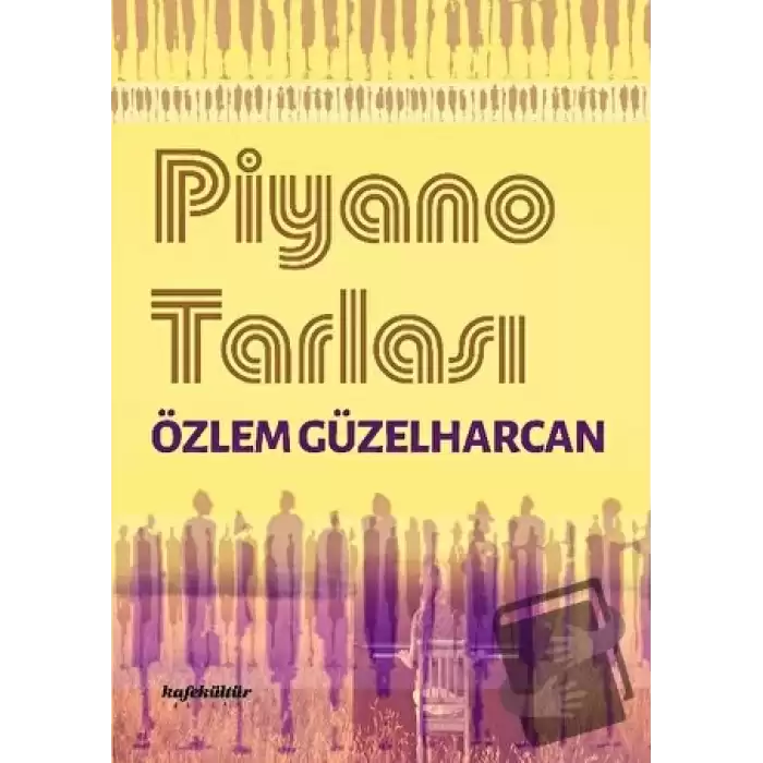 Piyano Tarlası