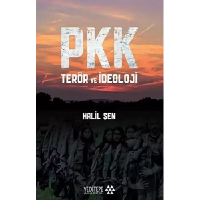 PKK Terör ve İdeoloji