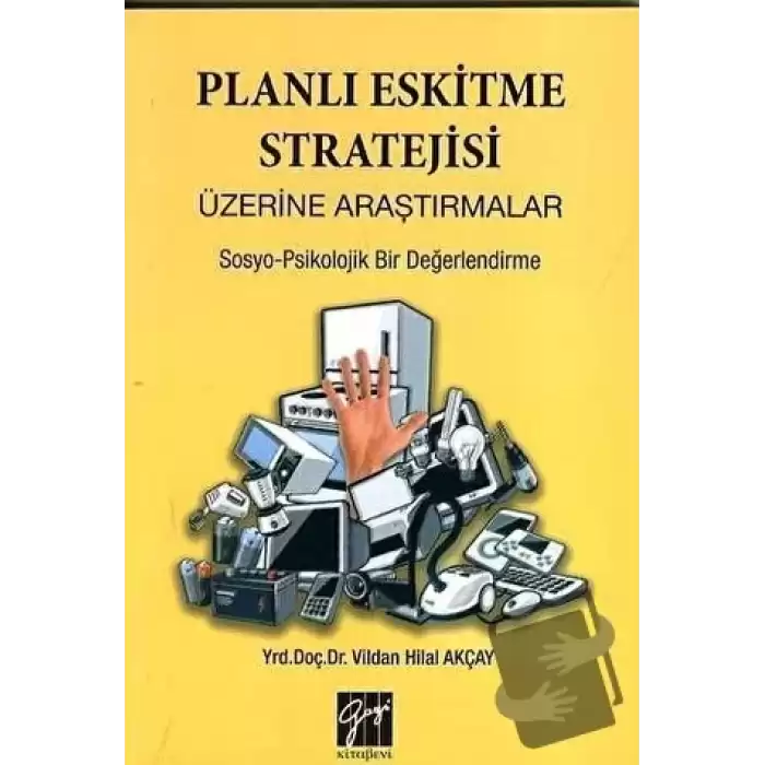 Planlı Eskitme Stratejisi Üzerine Araştırmalar