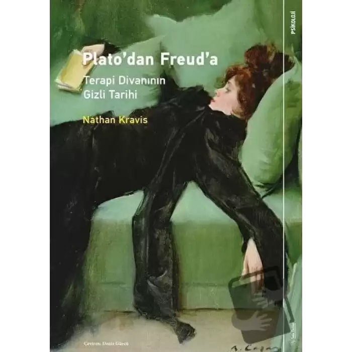 Plato’dan Freud’a: Terapi Divanının Gizli Tarihi