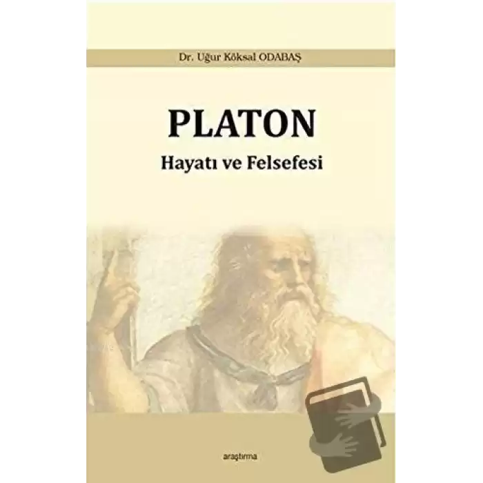 Platon: Hayatı ve Felsefesi