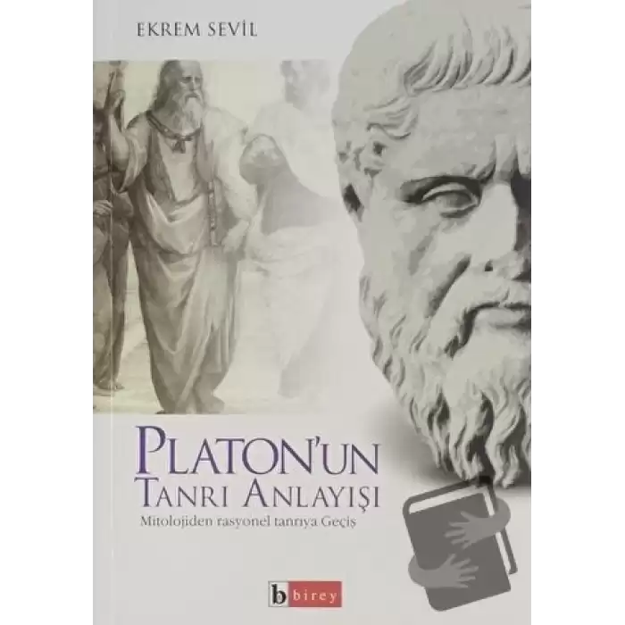 Platonun Tanrı Anlayışı