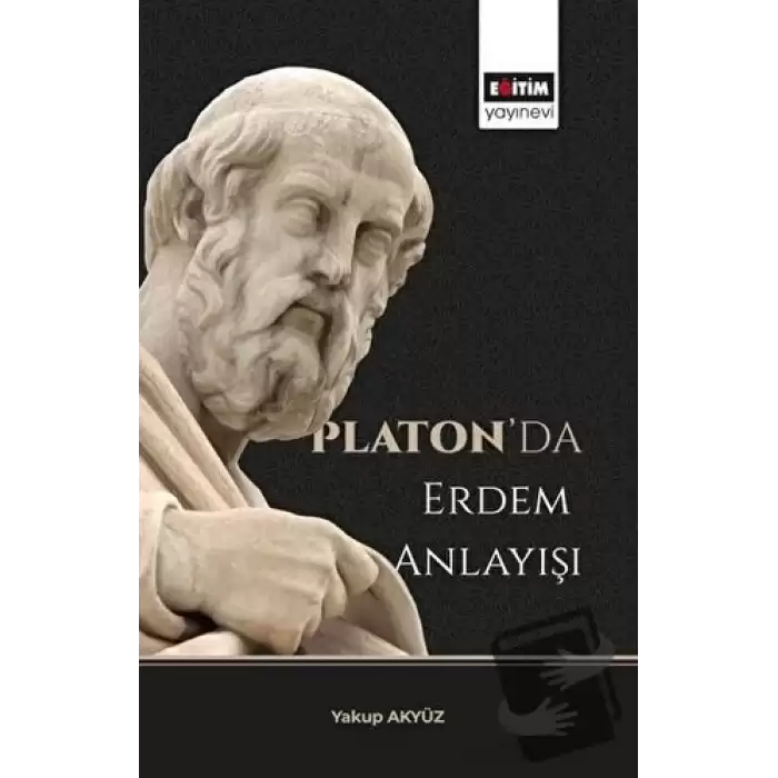 Platon’da Erdem Anlayışı