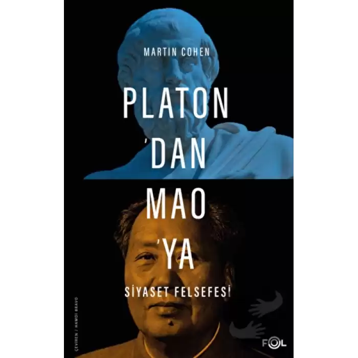 Platon’dan Mao’ya Siyaset Felsefesi