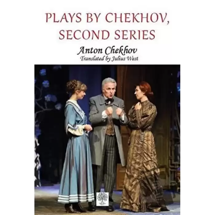 Plays by Chekhov, Second Series