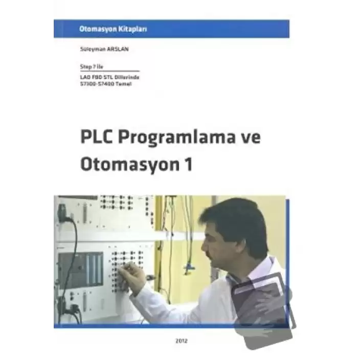 PLC Programlama ve Otomasyon 1