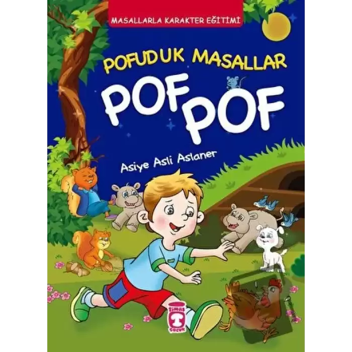 Pofuduk Masallar Pof Pof - Masallarla Karakter Eğitimi (Fleksi Cilt)