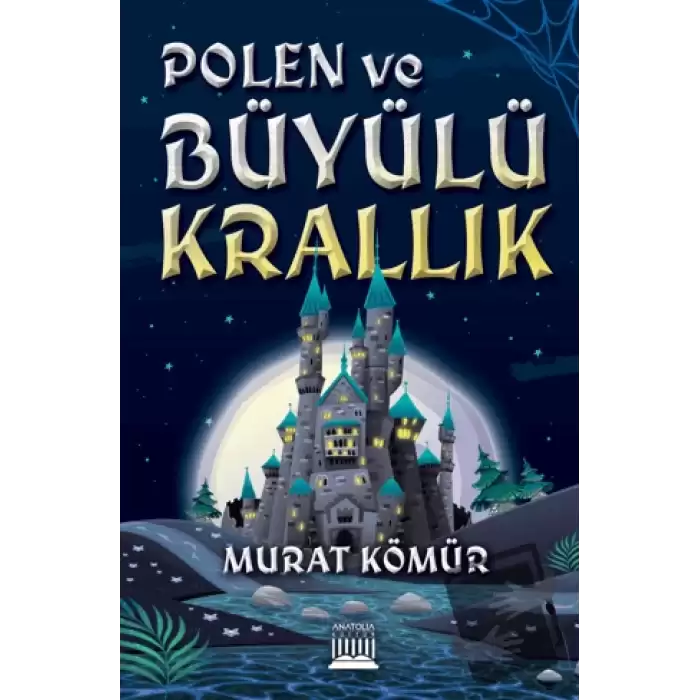 Polen ve Büyülü Krallık