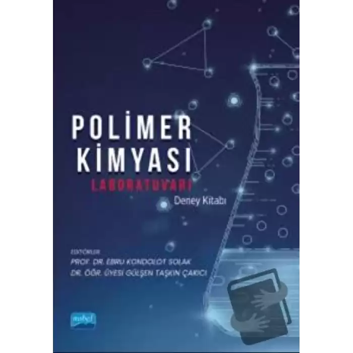 Polimer Kimyası Laboratuvarı Deney Kitabı