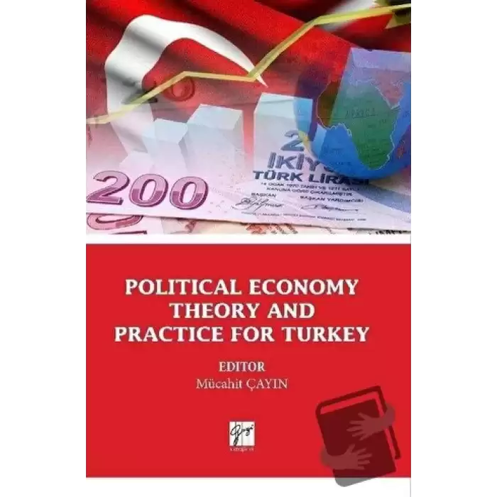 Political Economy Theory And Practice For Turkey