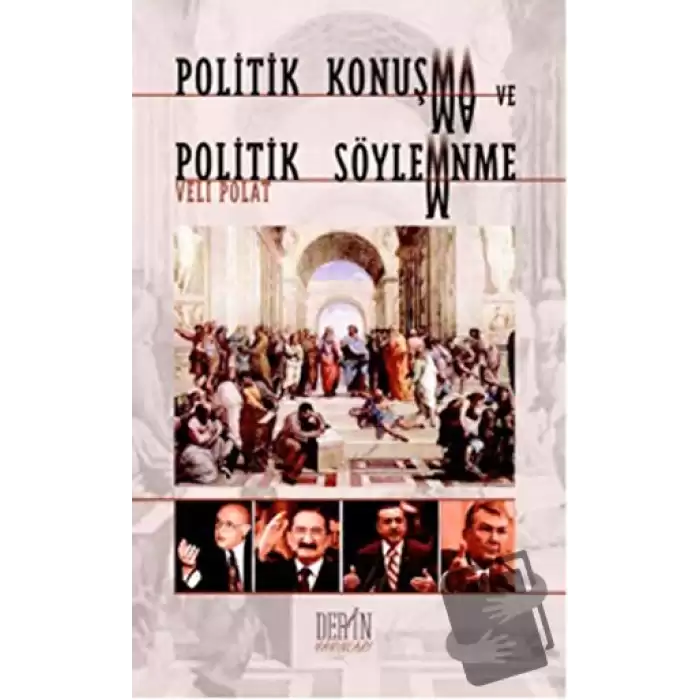 Politik Konuşma ve Politik Söylenme