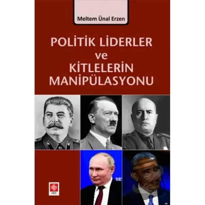 Politik Liderler ve Kitlelerin Manipülasyonu