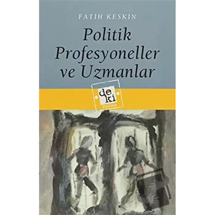 Politik Profesyoneller ve Uzmanlar