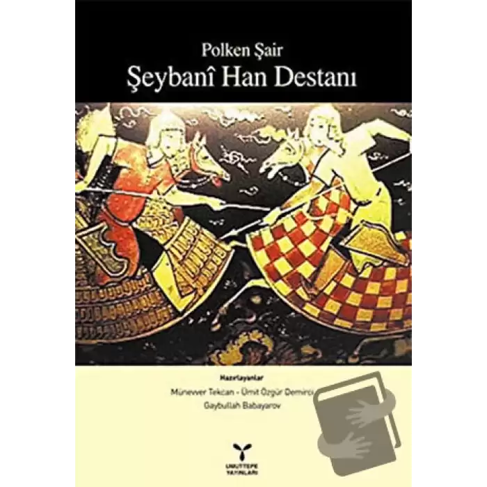 Polken Şair Şeybani Han Destanı