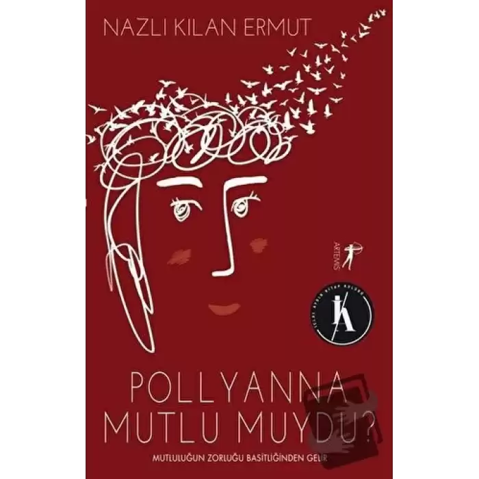 Pollyanna Mutlu Muydu?