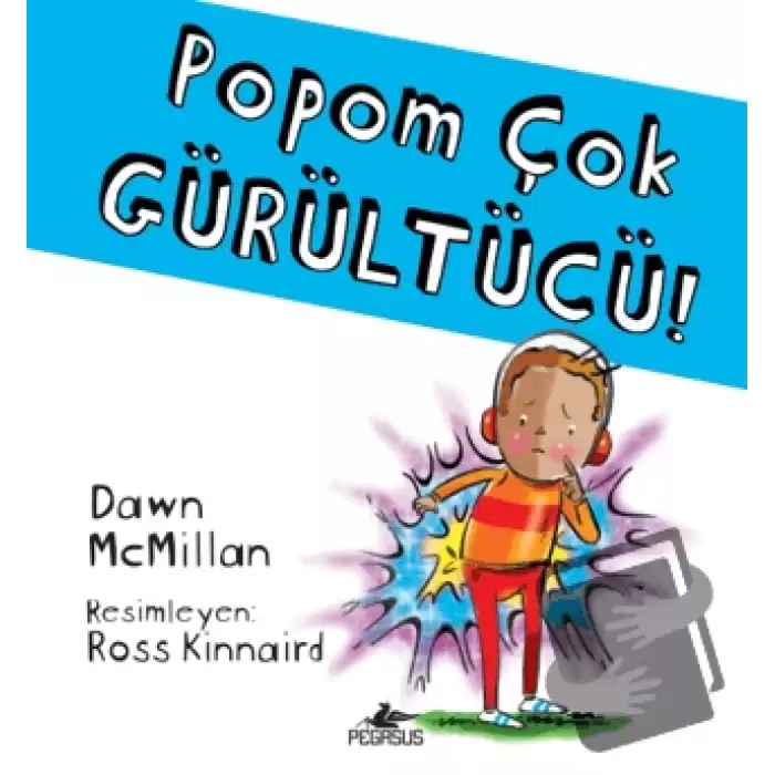 Popom Çok Gürültücü!