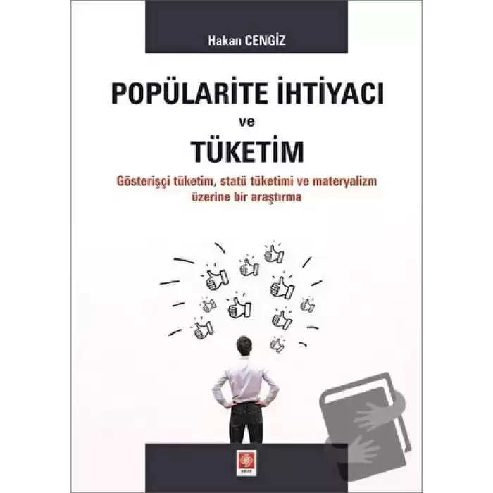 Popülarite İhtiyacı ve Tüketim