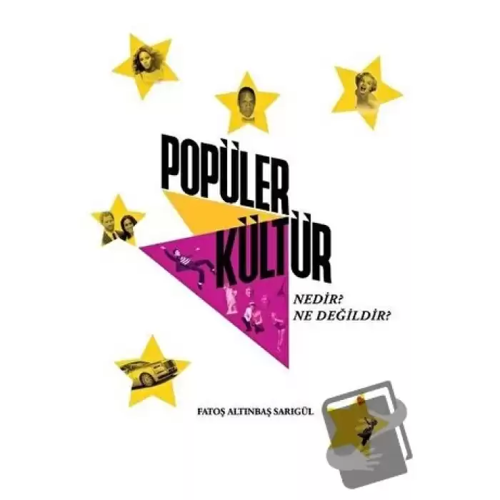 Popüler Kültür Nedir? Ne Değildir? (Ciltli)