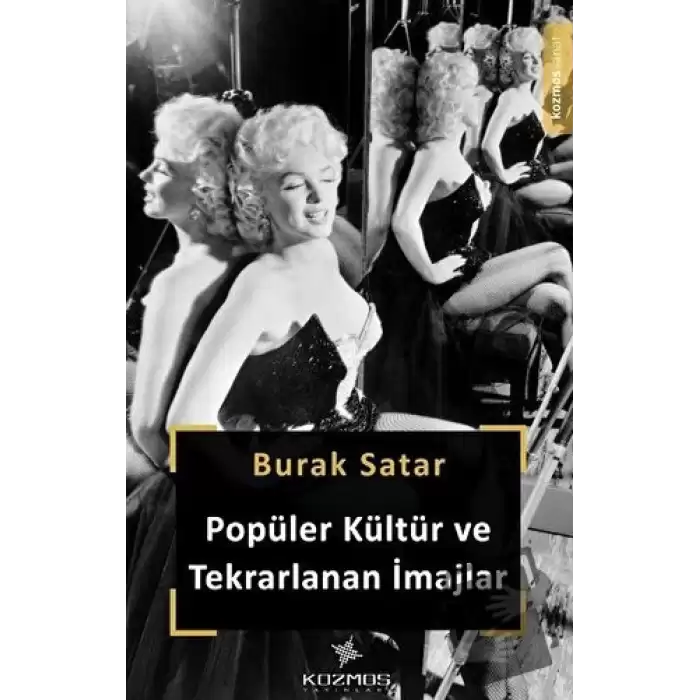 Popüler Kültür ve Tekrarlanan İmajlar