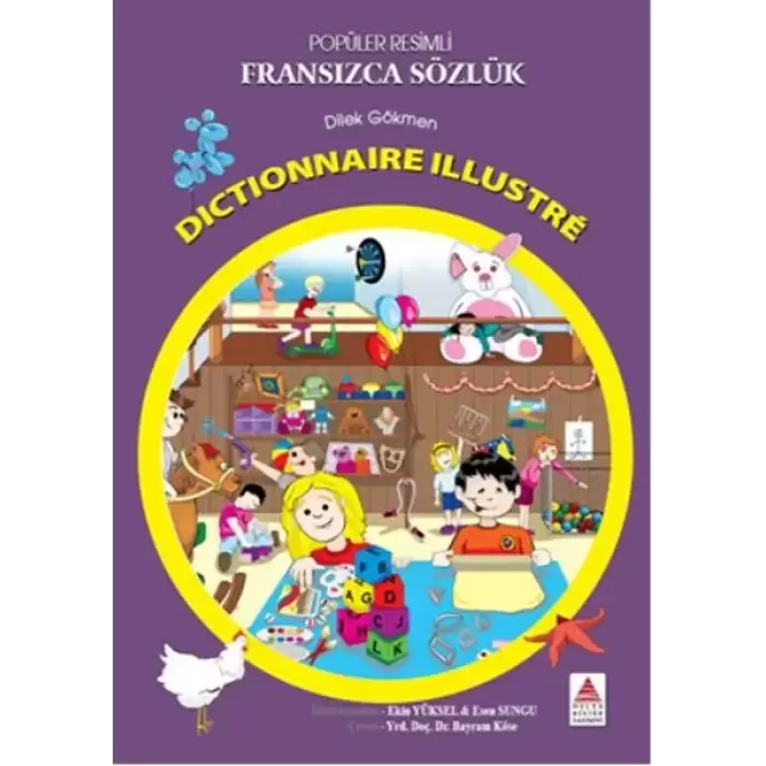 Popüler Resimli Fransızca Sözlük / Dictionnaire Illustre