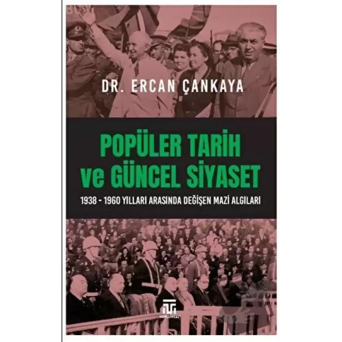 Popüler Tarih ve Güncel Siyaset