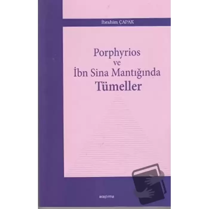 Porphyrios ve İbn Sina Mantığında Tümeller