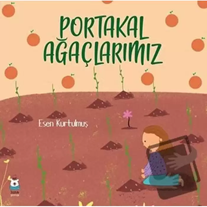 Portakal Ağaçlarımız