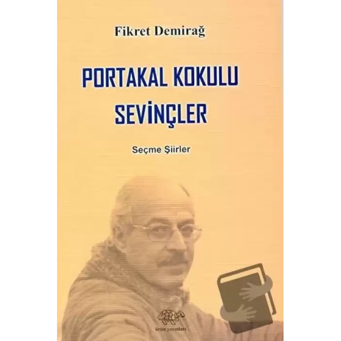 Portakal Kokulu Sevinçler