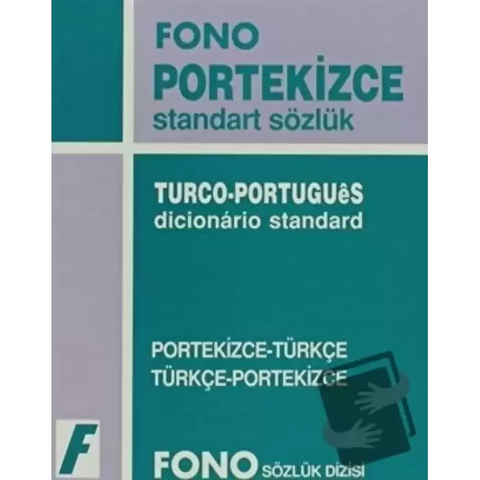 Portekizce / Türkçe - Türkçe / Portekizce Standart Sözlük