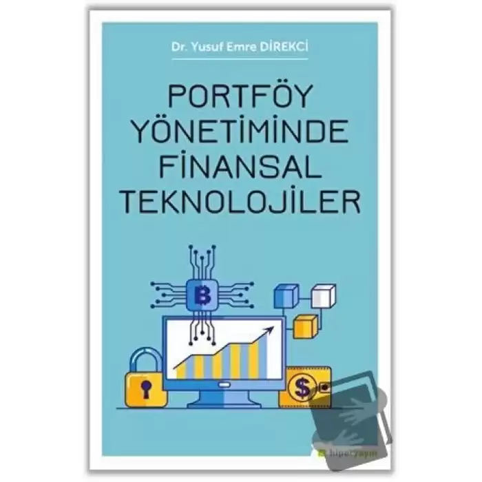 Portföy Yönetiminde Finansal Teknolojiler