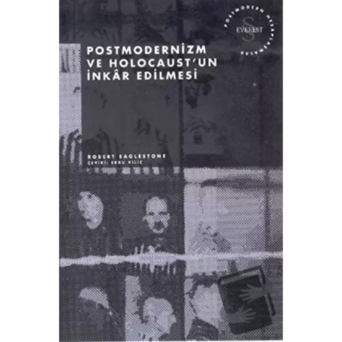 Postmodernizm ve Holocaust’un İnkar Edilmesi