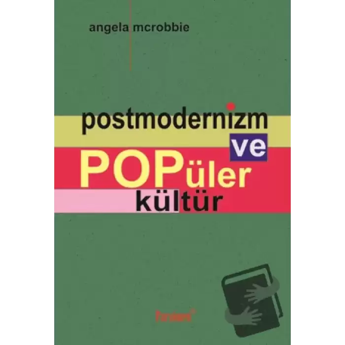 Postmodernizm ve Popüler Kültür