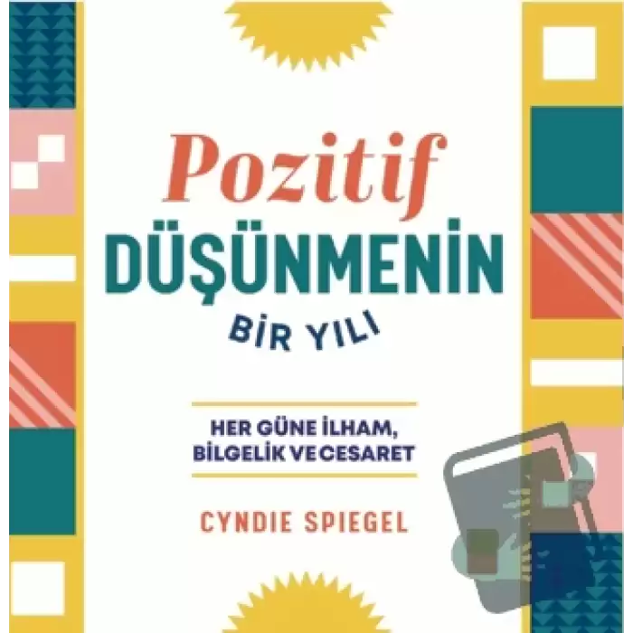 Pozitif Düşünmenin Bir Yılı