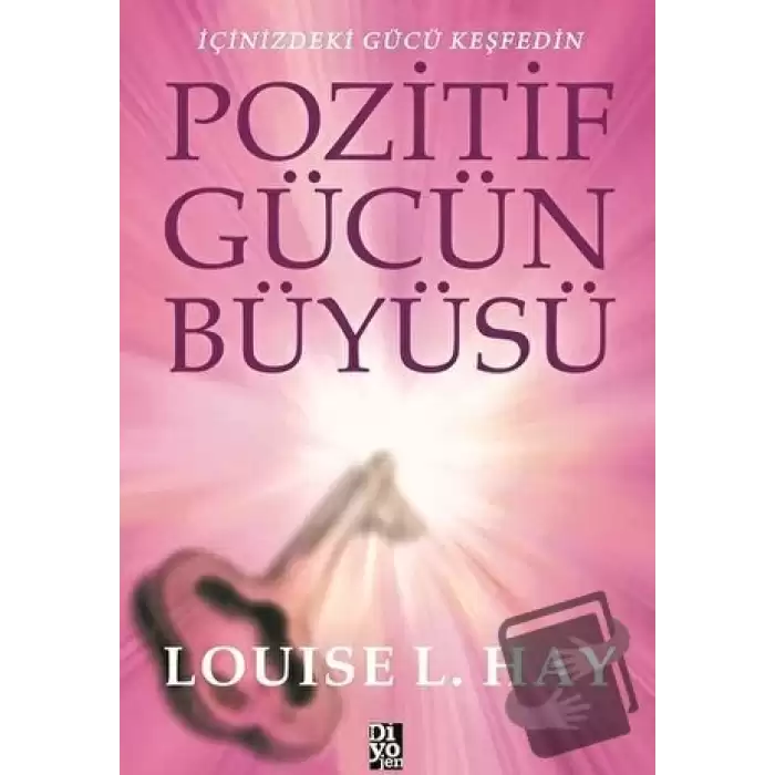 Pozitif Gücün Büyüsü