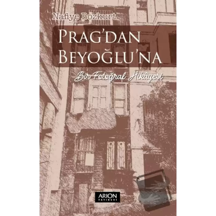 Pragdan Beyoğluna Bir Fotoğraf Hikayesi