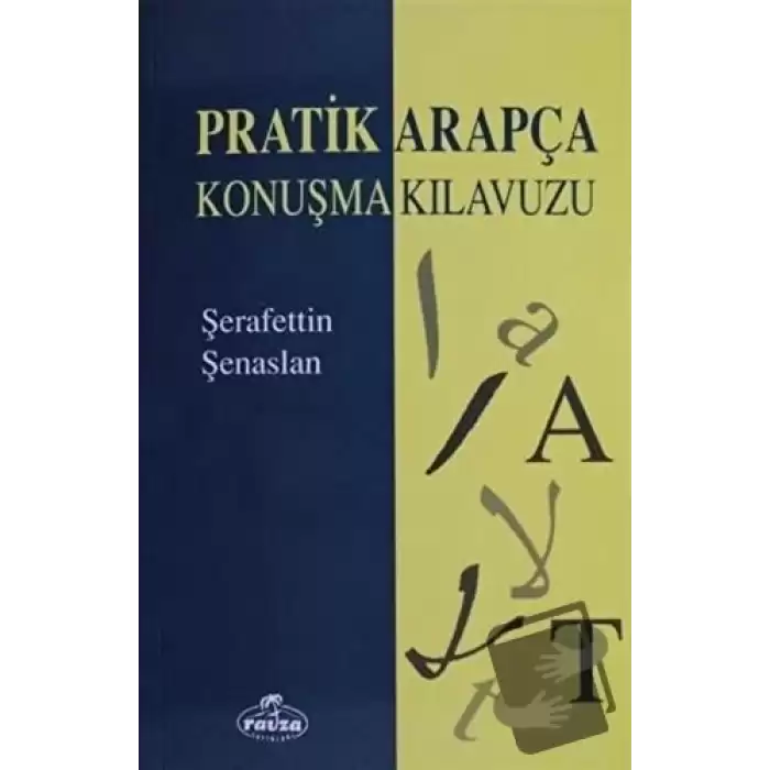 Pratik Arapça Konuşma Kılavuzu